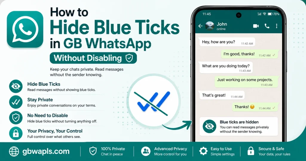 Hide Blue Ticks in GB WhatsApp Without Disabling