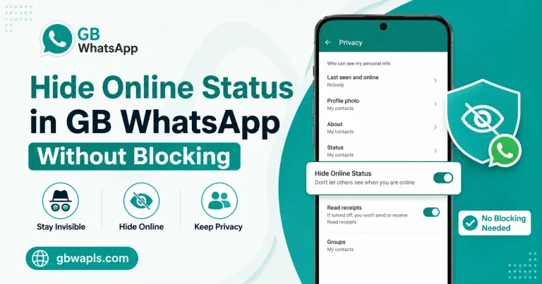 Hide Online Status in GB WhatsApp Without Blocking